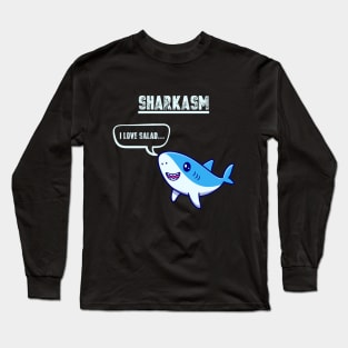 Sharkasm Long Sleeve T-Shirt